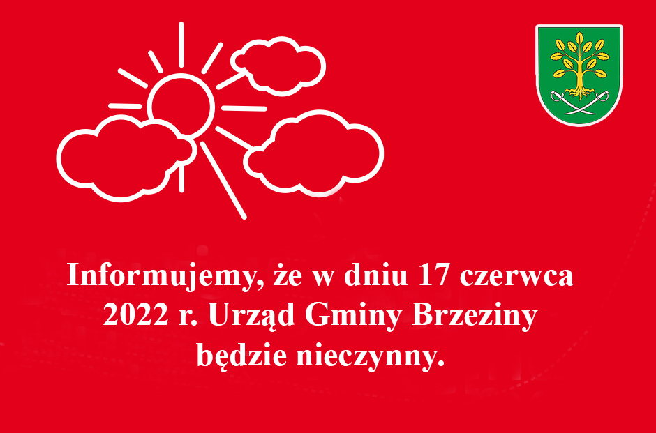 17 czerwca urząd Gminy nieczynny kopia