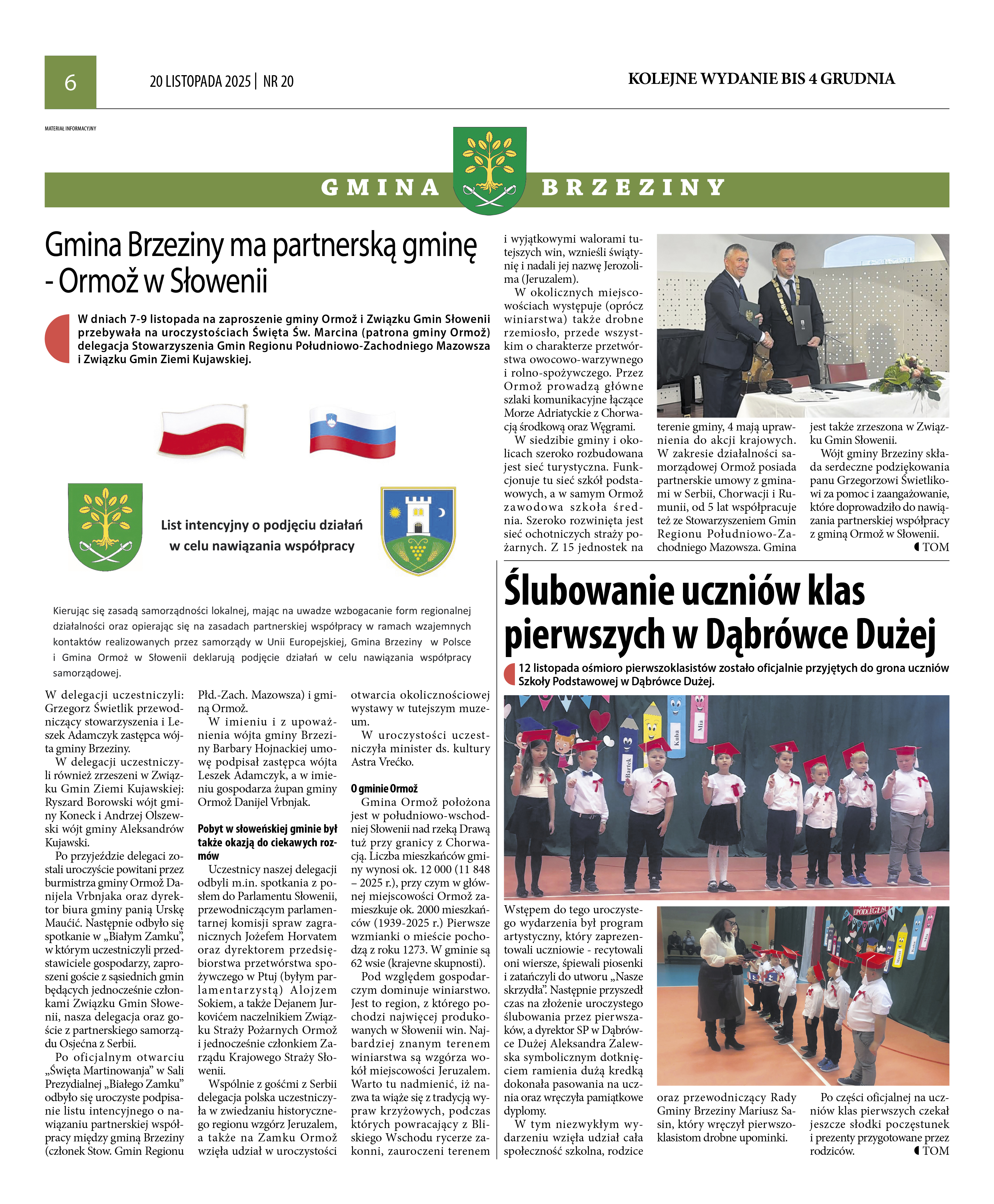 Gmina Brzeziny ma partnerską gminę Ormoż w Słowenii