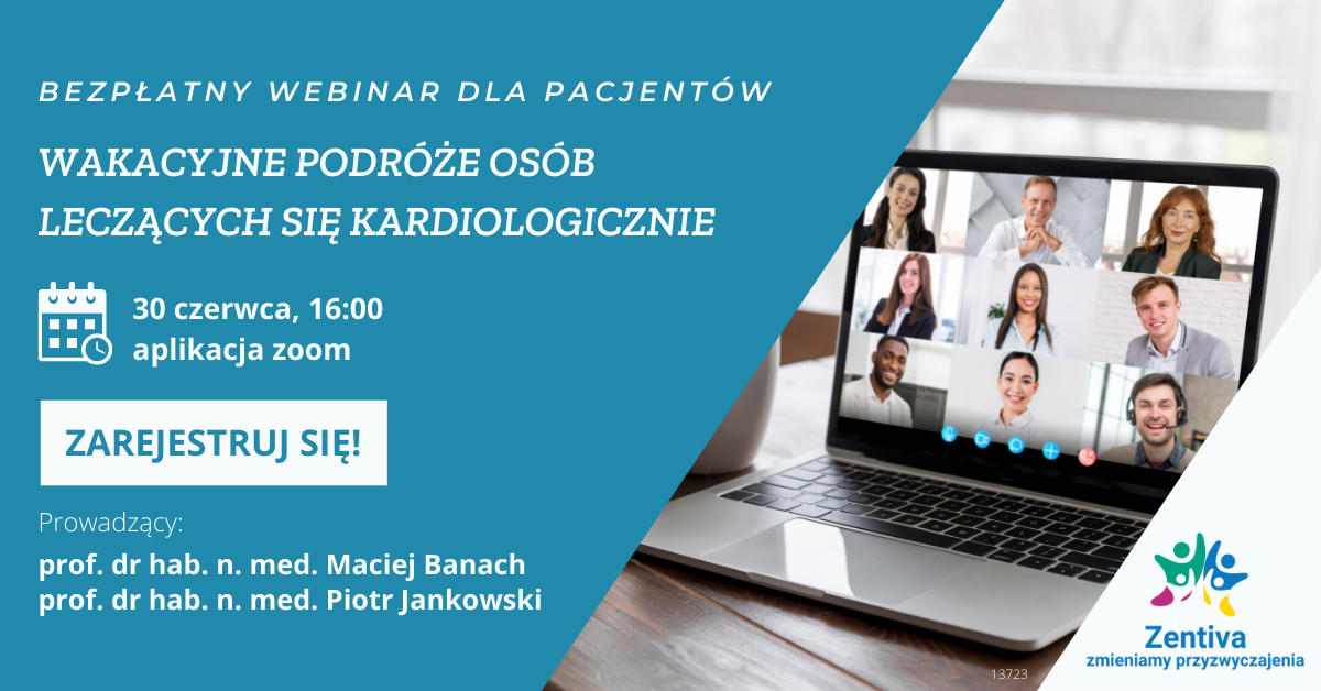 ZAPROSZENIE BEZPŁATNY WEBINAR DLA PACJENTÓW Z CHOROBAMI KARDIOLOGICZNYMI