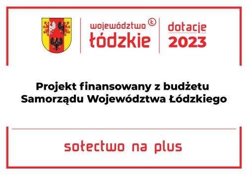 Realizacja projektów w ramach naboru ,,Sołectwo na plus’’w sołectwach na terenie gminy Brzeziny - dotacje 2023 (cz. I)