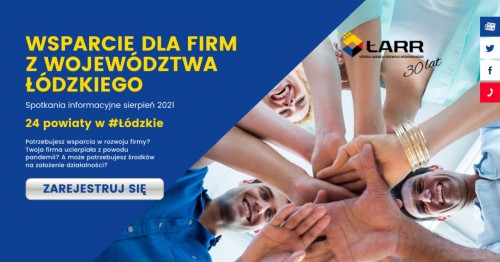 „Wsparcie dla firm z województwa łódzkiego” – cykl spotkań informacyjnych w 24 powiatach województwa łódzkiego.