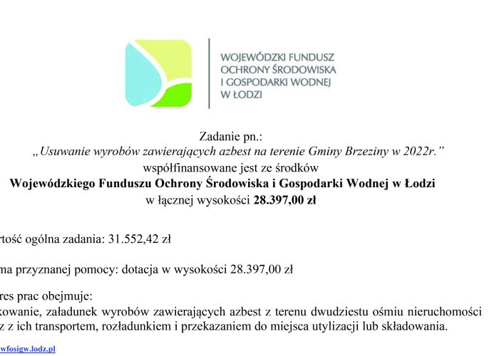 Informacja nt. dofinansowania z Wojewódzkiego Funduszu Ochrony Środowiska i Gospodarki Wodnej w Łodzi zadania pn.: „Usuwanie wyrobów zawierających azbest na terenie Gminy Brzeziny w 2022r.”