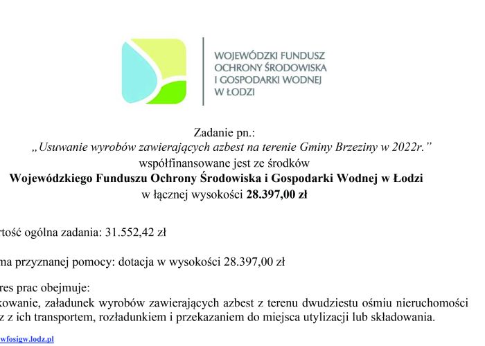 Informacja nt. dofinansowania z Wojewódzkiego Funduszu Ochrony Środowiska i Gospodarki Wodnej w Łodzi zadania pn.: „Usuwanie wyrobów zawierających azbest na terenie Gminy Brzeziny w 2022r.”