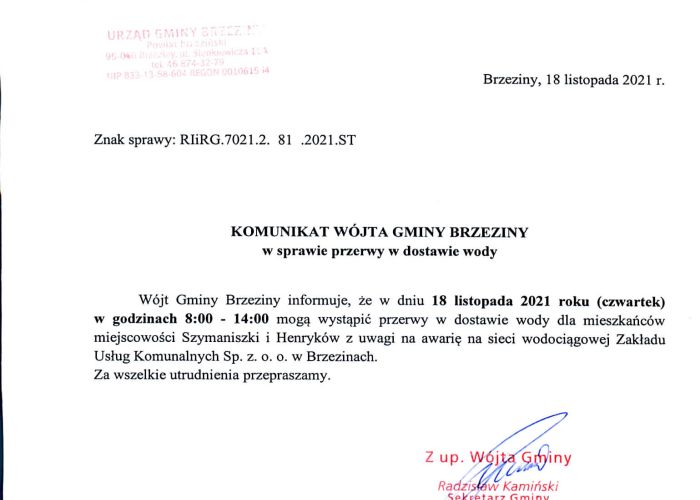 Komunikat Wójta Gminy Brzeziny w sprawie przerwy w dostawie wody dla mieszkańców miejscowości Szymaniszki i Henryków.
