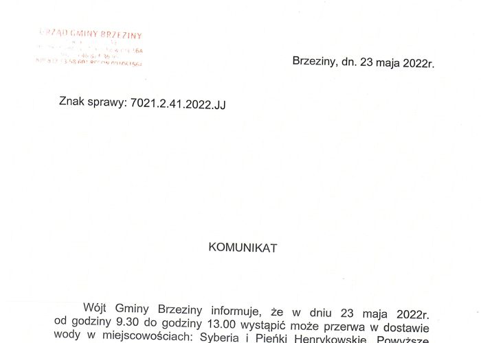 23 maja 2022 r. - komunikat dotyczący przerwy w dostawie wody w miejscowościach Syberia i Pieńki Henrykowskie.