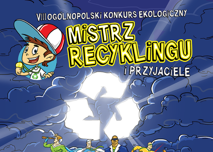 VIII Ogólnopolski Konkurs Edukacji Ekologicznej dla dzieci - Mistrz Recyklingu i Przyjaciele 2022.