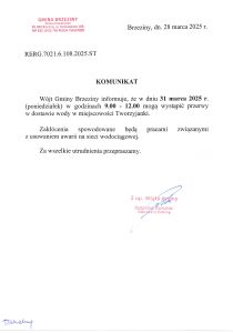 Wójt Gminy Brzeziny informuje, że w dniu 31 marca 2025r. (poniedziałek) w godzinach 09.00-12.00 mogą wystąpić przerwy w dostawie wody w miejscowości Tworzyjanki.