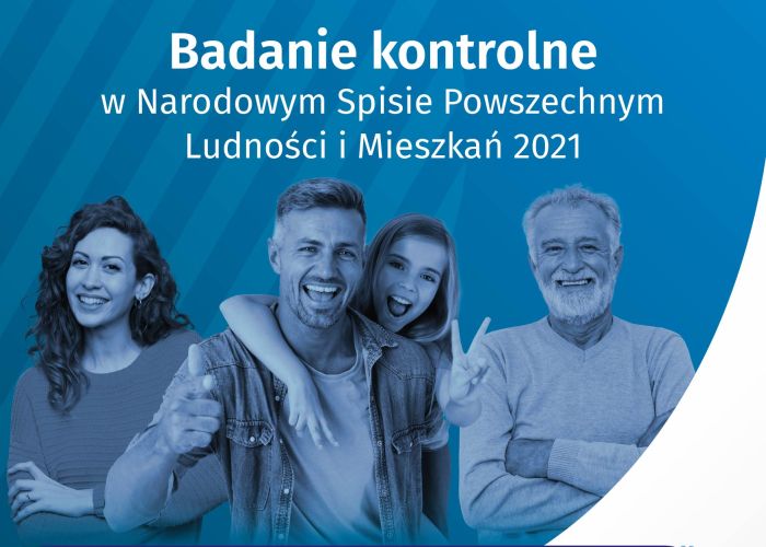 Badanie kontrolne w Narodowym Spisie Powszechnym Ludności i Mieszkań 2021