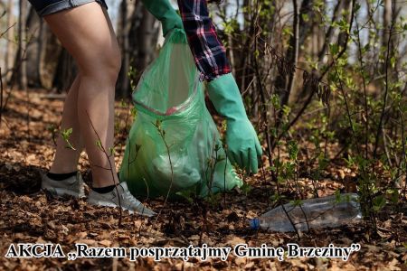 Akcja „Razem posprzątajmy Gminę Brzeziny”